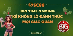 Big Time Gaming Kẻ Khổng Lồ Đánh Thức Mọi Giác Quan